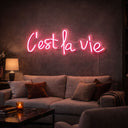 C'est La Vie – Neon Sign