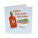 Happy Pho-King Birthday Card