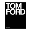 Tom Ford: Ten Years