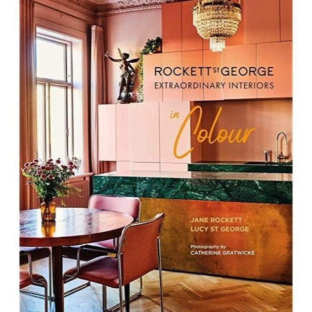 Rockett St George Extraordinary Interiors In Colour Book