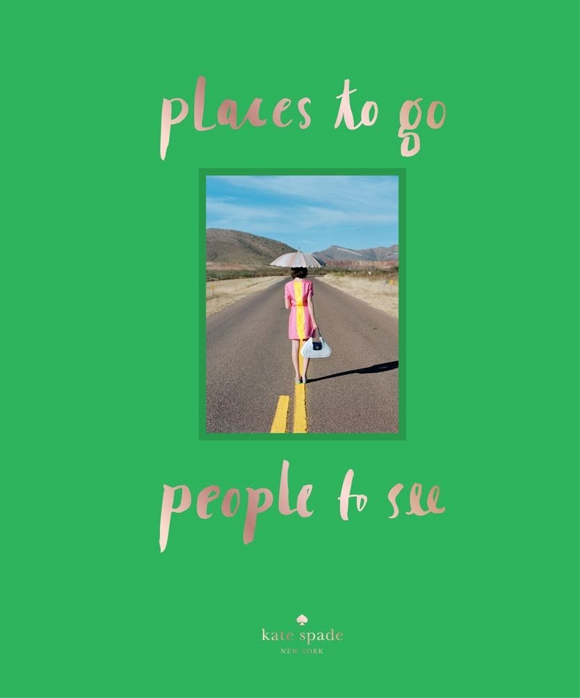 Kate Spade Places to Go, People to See Book