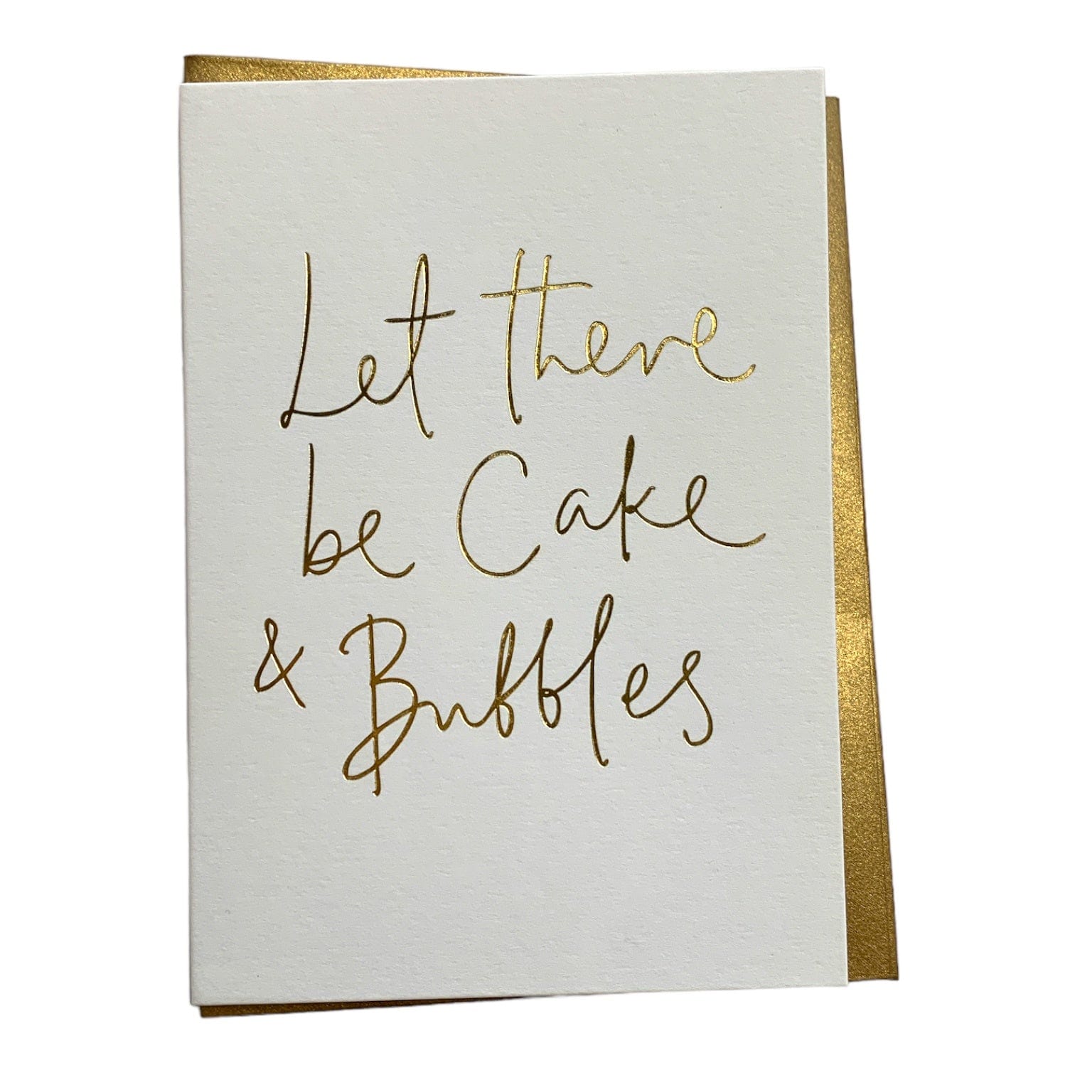 Let There Be Cake and Bubbles