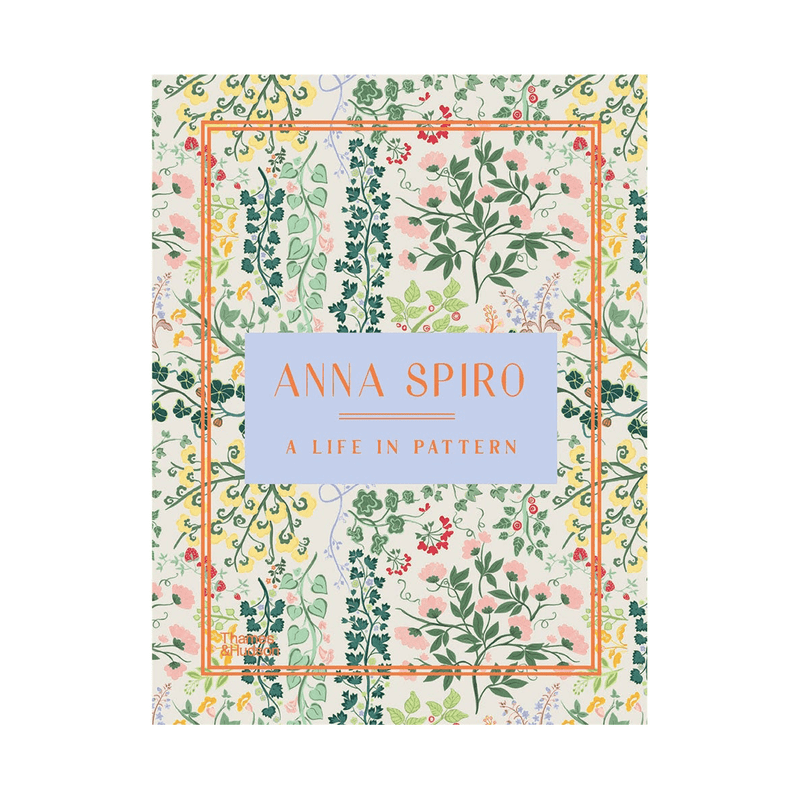 A Life in Pattern - Anna Spiro